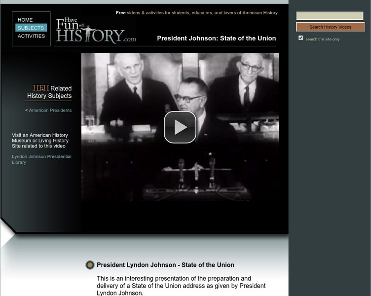 Have Fun With History: Lyndon Johnson State of the Union Instructional Video Have Fun With History: Lyndon Johnson State of the Union Instructional Video