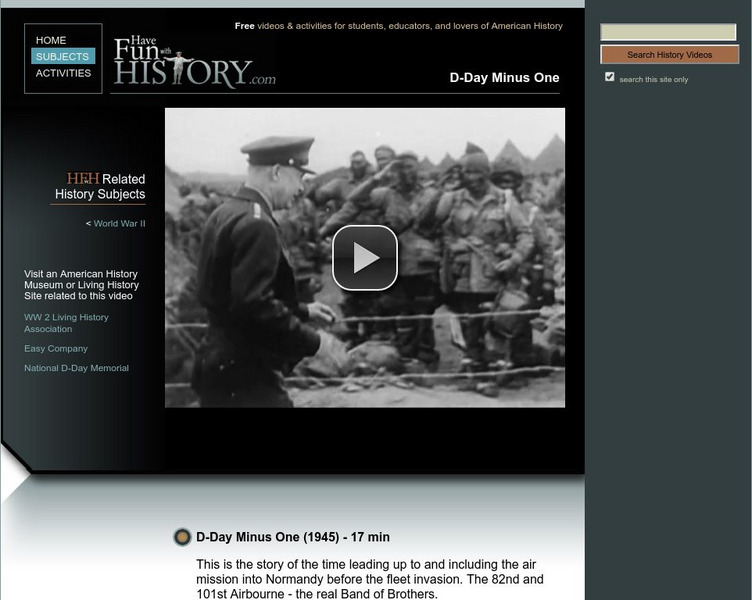 Have Fun With History: D Day Invasion D Day Minus One Instructional Video Have Fun With History: D Day Invasion D Day Minus One Instructional Video