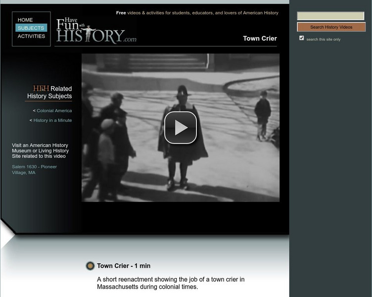 Have Fun With History: The Town Crier Instructional Video Have Fun With History: The Town Crier Instructional Video