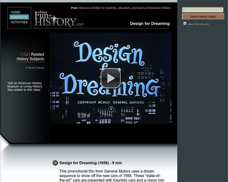 Have Fun With History: Design for Dreaming Instructional Video Have Fun With History: Design for Dreaming Instructional Video