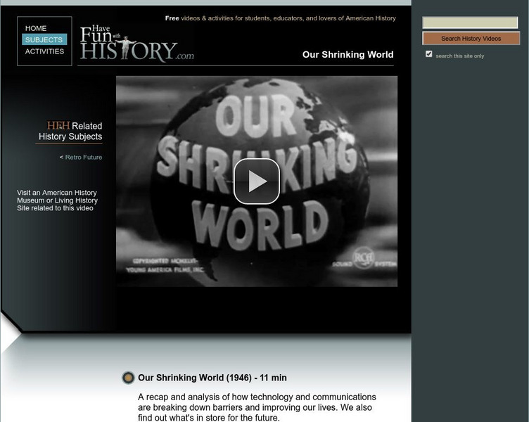 Have Fun With History: Our Shrinking World Instructional Video Have Fun With History: Our Shrinking World Instructional Video
