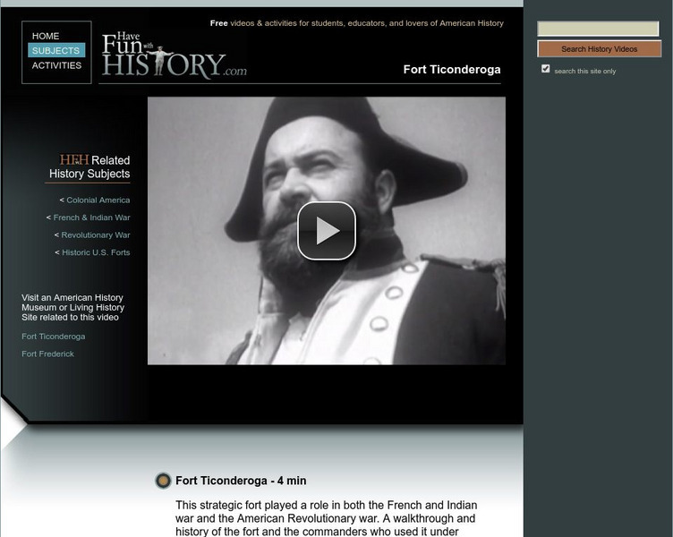 Have Fun With History: Fort Ticonderoga Instructional Video Have Fun With History: Fort Ticonderoga Instructional Video