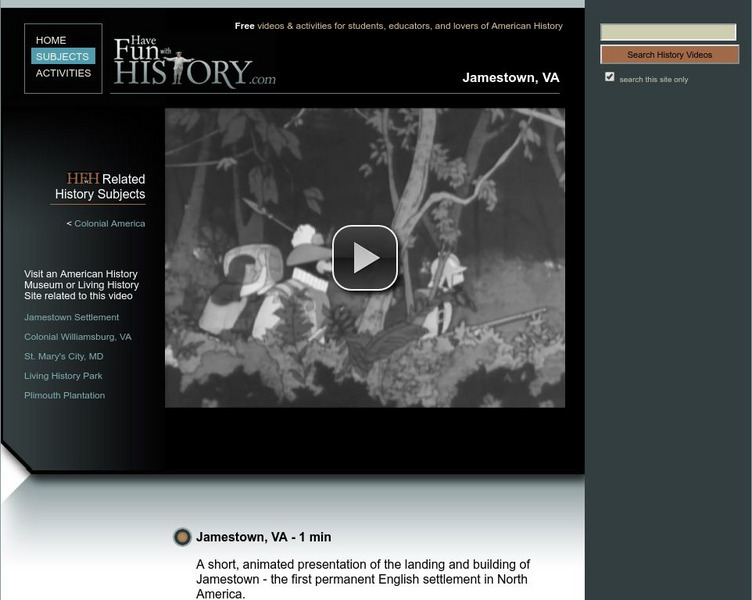 Have Fun With History: Jamestown Settlement Instructional Video Have Fun With History: Jamestown Settlement Instructional Video