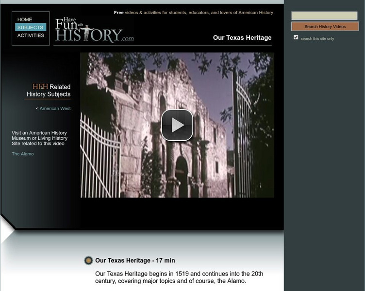 Have Fun With History: Our Texas Heritage Instructional Video Have Fun With History: Our Texas Heritage Instructional Video