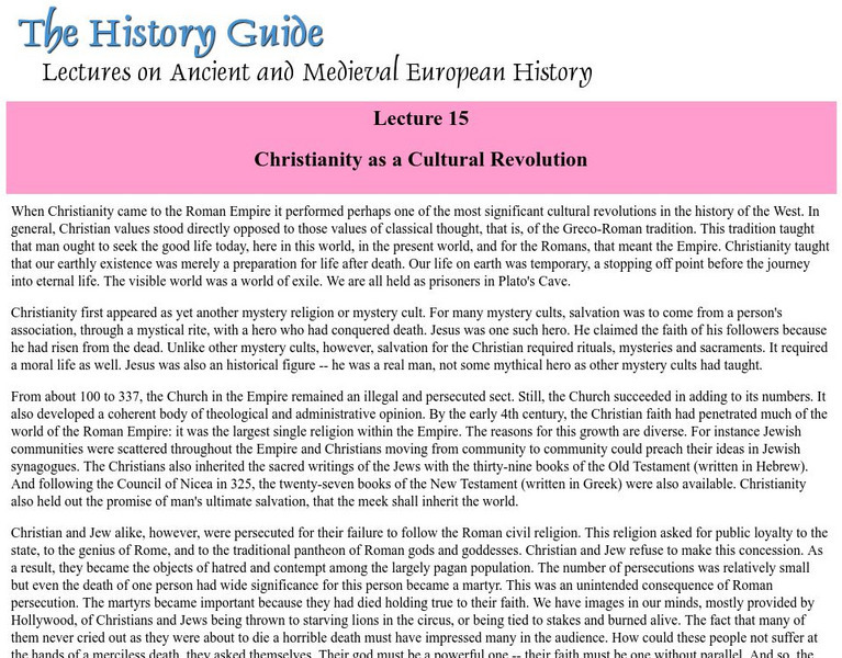 The History Guide: Christianity as a Cultural Revolution Article The History Guide: Christianity as a Cultural Revolution Article