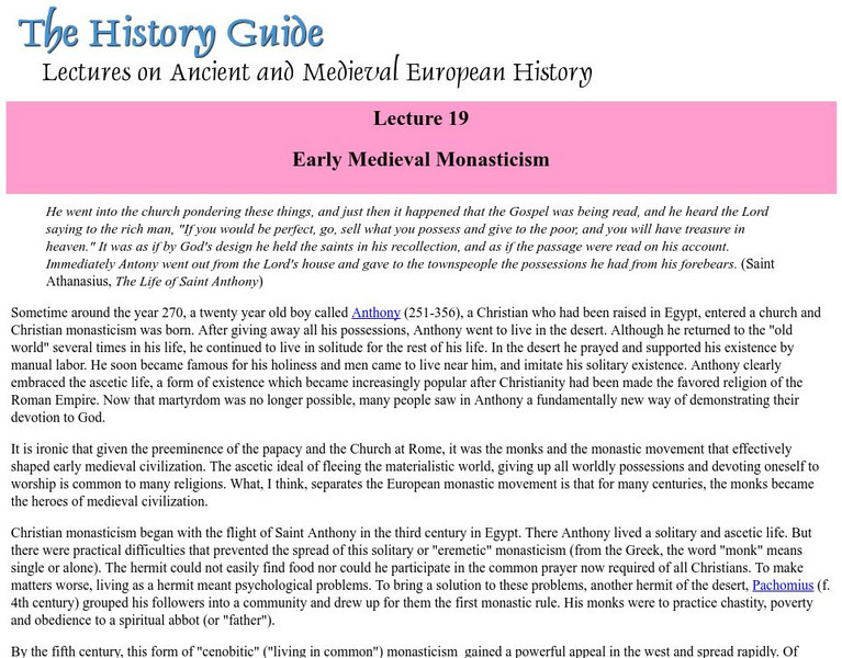 The History Guide: Early Medieval Monasticism Article The History Guide: Early Medieval Monasticism Article