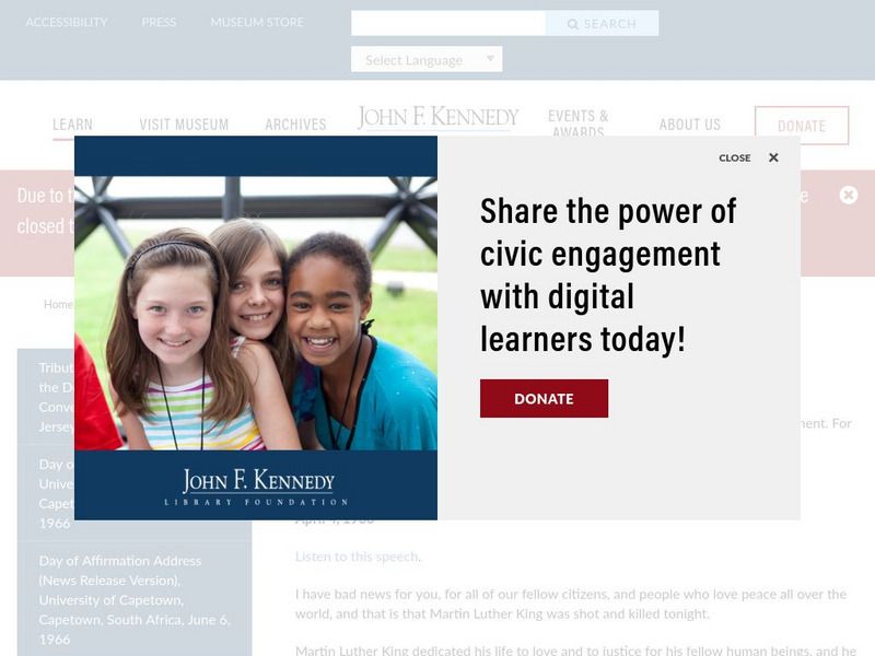 Robert F. Kennedy Speech on the Assassination of Dr. Martin Luther King Jr. Primary Robert F. Kennedy Speech on the Assassination of Dr. Martin Luther King Jr. Primary