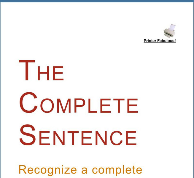 Grammar Bytes: The Complete Sentence Handout Grammar Bytes: The Complete Sentence Handout