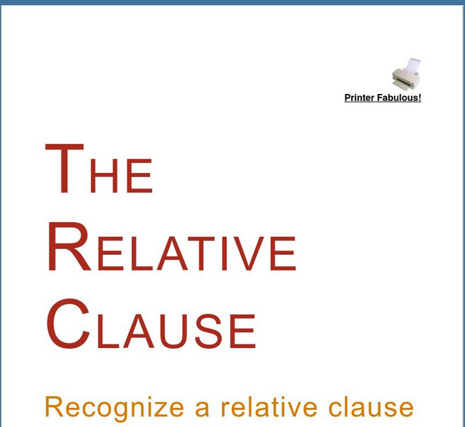 Grammar Bytes: The Relative Clause Handout Grammar Bytes: The Relative Clause Handout