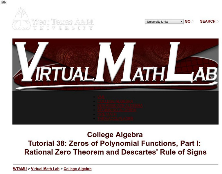 Wtamu Virtual Math Lab: College Algebra: Rational Zero Theorem Unit Plan Wtamu Virtual Math Lab: College Algebra: Rational Zero Theorem Unit Plan
