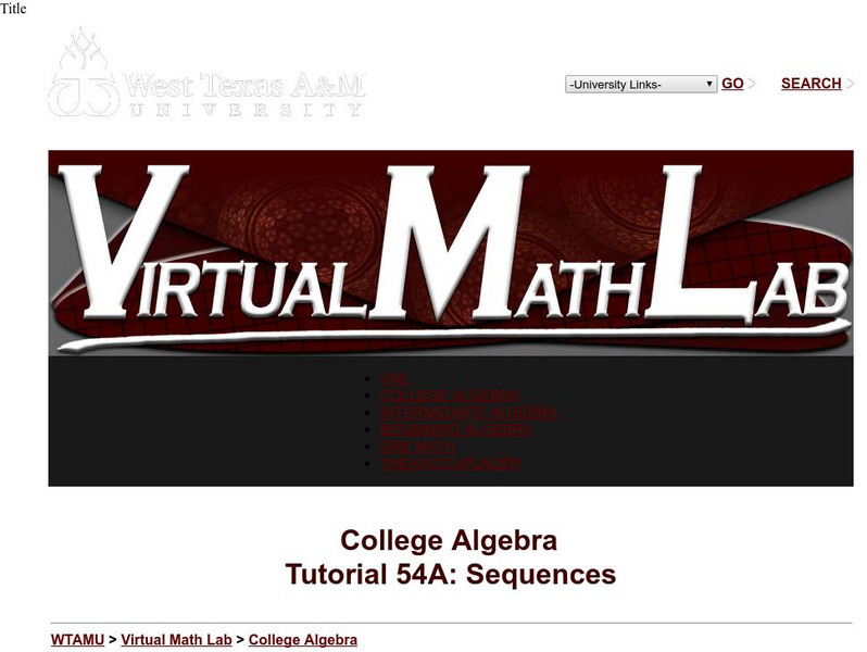 Wtamu Virtual Math Lab: College Algebra: Sequences Unit Plan Wtamu Virtual Math Lab: College Algebra: Sequences Unit Plan