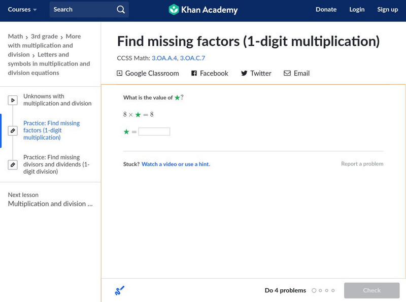 Khan Academy: Find Missing Factors (1 Digit Multiplication) Unit Plan Khan Academy: Find Missing Factors (1 Digit Multiplication) Unit Plan