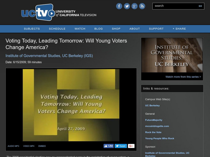 University of California Television: Will Young Voters Change America? Instructional Video University of California Television: Will Young Voters Change America? Instructional Video