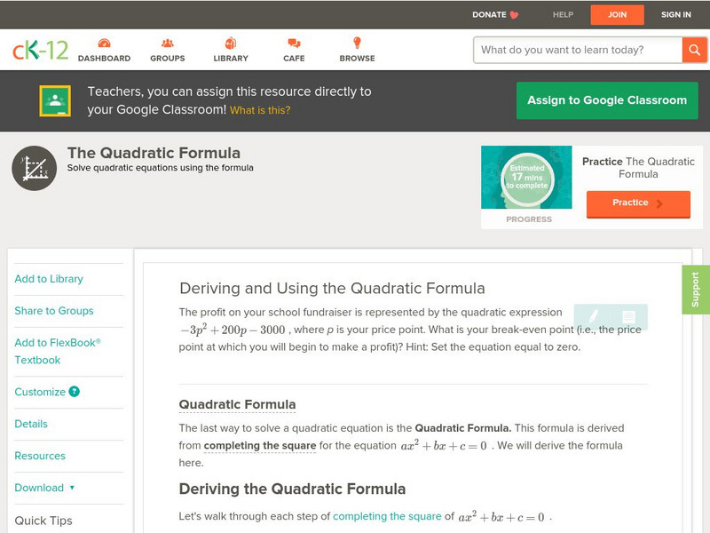 Ck 12: Algebra: The Quadratic Formula: Deriving and Using the Quadratic Formula Unit Plan Ck 12: Algebra: The Quadratic Formula: Deriving and Using the Quadratic Formula Unit Plan