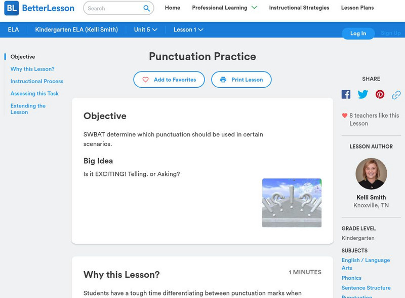 Better Lesson: Punctuation Practice Lesson Plan Better Lesson: Punctuation Practice Lesson Plan