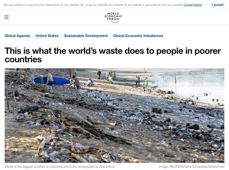 World Economic Forum: What the World's Waste Does to People in Poorer Countries Article World Economic Forum: What the World's Waste Does to People in Poorer Countries Article