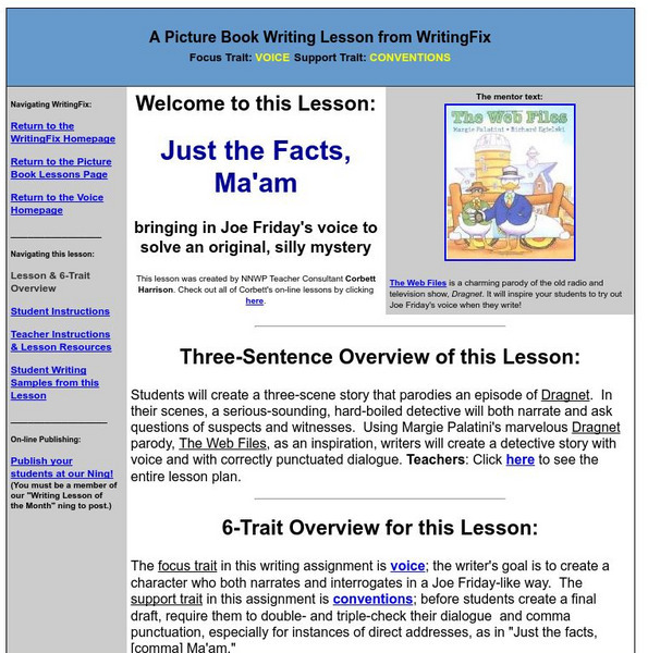 Writing Fix: Just the Facts, Ma'am: Voice an Original Mystery Lesson Plan Writing Fix: Just the Facts, Ma'am: Voice an Original Mystery Lesson Plan