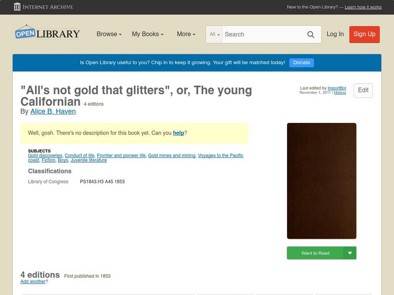Open Library: "All's Not Gold That Glitters", Or, the Young Californian eBook