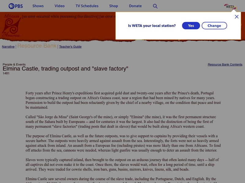 Pbs: Elmina Castle, Trading Outpost and "Slave Factory" Article Pbs: Elmina Castle, Trading Outpost and "Slave Factory" Article