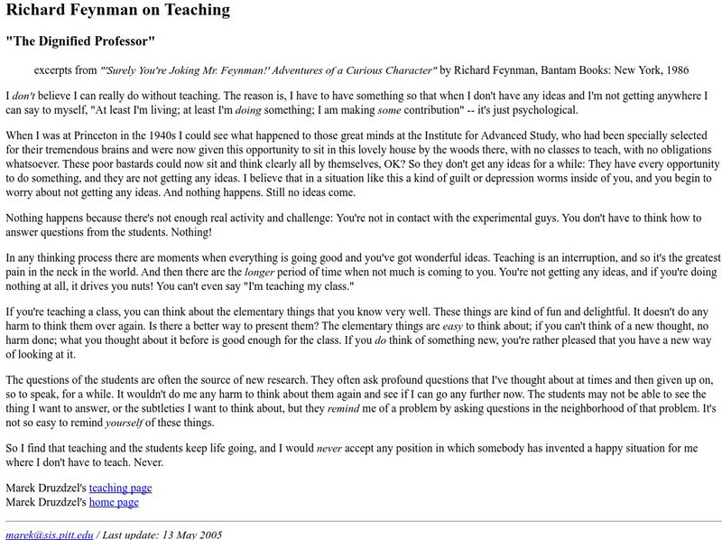 University of Pittsburgh: Richard Feynman on Teaching Website University of Pittsburgh: Richard Feynman on Teaching Website