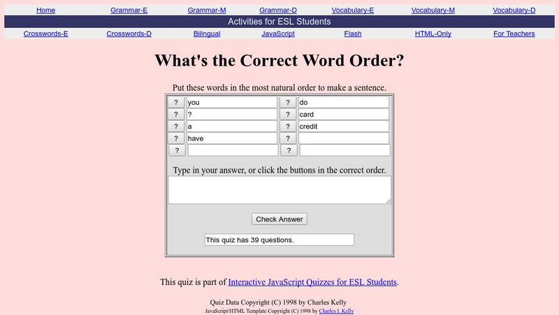 Activities for Esl Students: Esl Quiz: What's the Correct Word Order? Unknown Type Activities for Esl Students: Esl Quiz: What's the Correct Word Order? Unknown Type