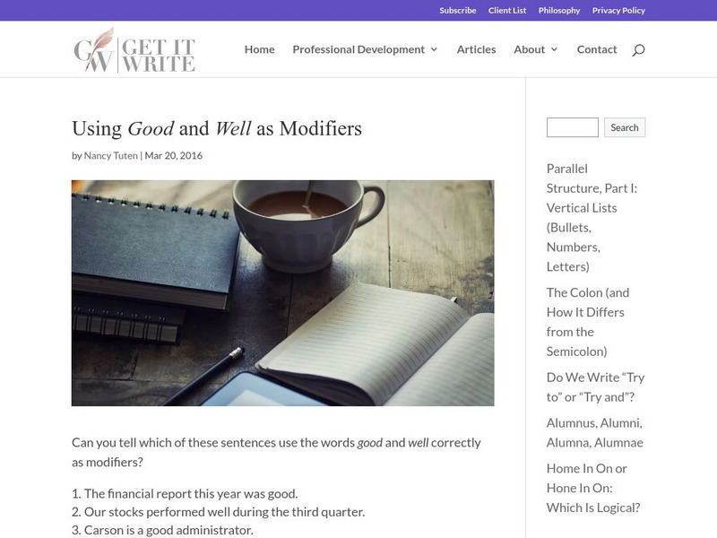 Get It Write: Using "Good" and "Well" as Modifiers Unit Plan Get It Write: Using "Good" and "Well" as Modifiers Unit Plan