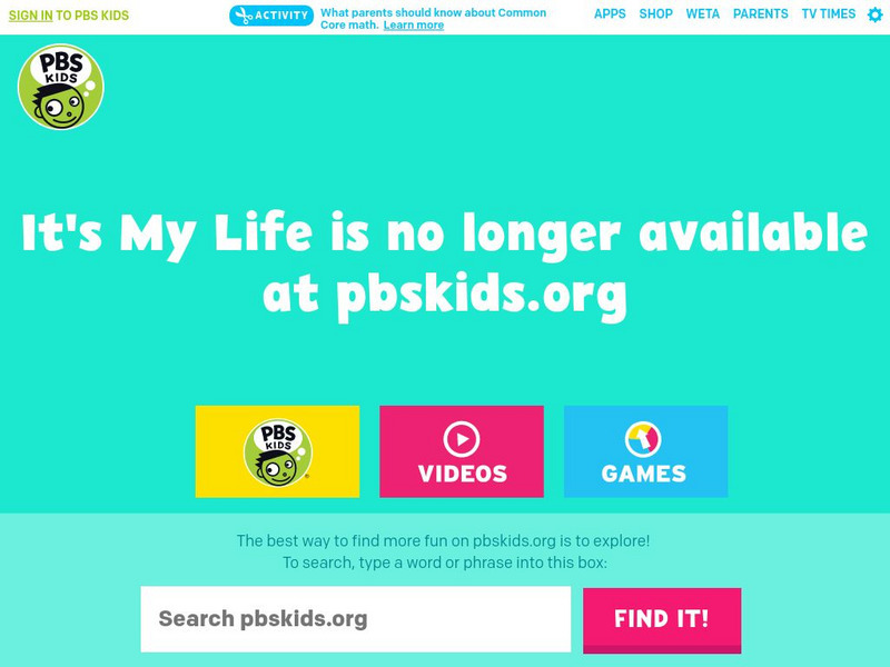 Pbs Kids: It's My Life: Body: Puberty: Whole Lotta Changin' Goin' On Website Pbs Kids: It's My Life: Body: Puberty: Whole Lotta Changin' Goin' On Website