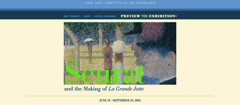 Art Institute of Chicago: Seurat and the Making of "La Grande Jatte" Website Art Institute of Chicago: Seurat and the Making of "La Grande Jatte" Website