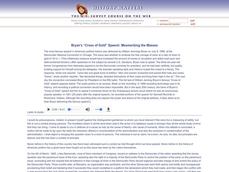History Matters: Bryan's Cross of Gold Speech: Mesmerizing the Masses Primary History Matters: Bryan's Cross of Gold Speech: Mesmerizing the Masses Primary