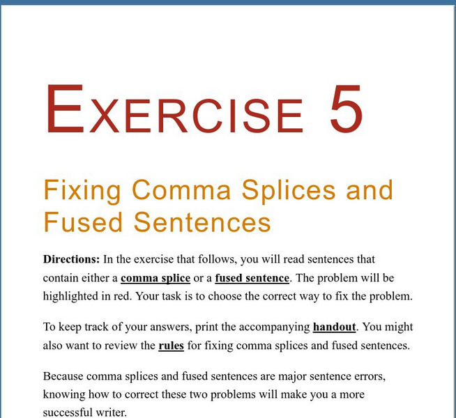 Grammar Bytes: Exercise 5: Finding Comma Splices and Fused Sentences Activity Grammar Bytes: Exercise 5: Finding Comma Splices and Fused Sentences Activity