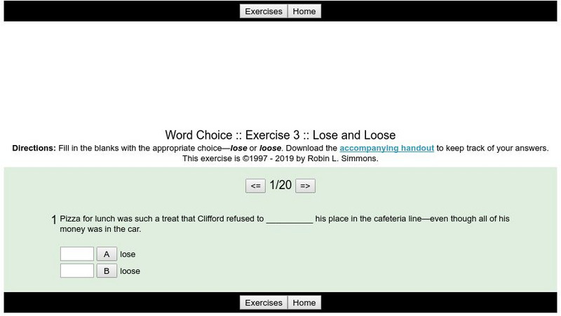 Grammar Bytes: Word Choice: Exercise 3: Lose and Loose Unknown Type Grammar Bytes: Word Choice: Exercise 3: Lose and Loose Unknown Type