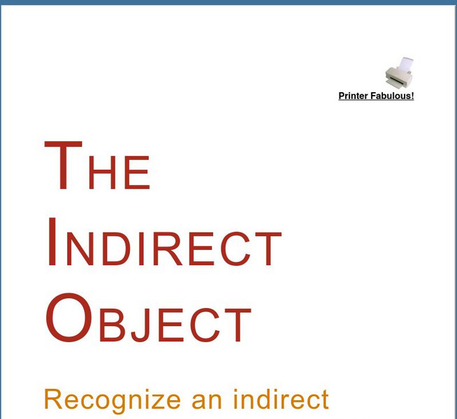 Grammar Bytes: The Indirect Object Handout Grammar Bytes: The Indirect Object Handout