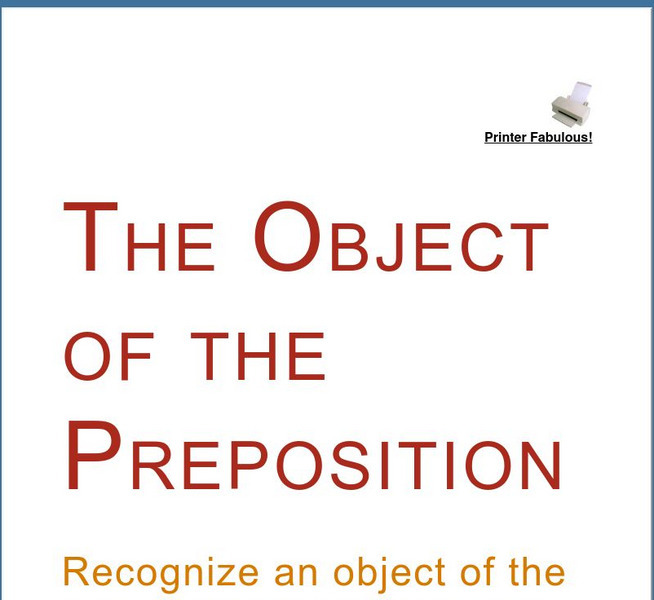 Grammar Bytes: The Object of the Preposition Handout