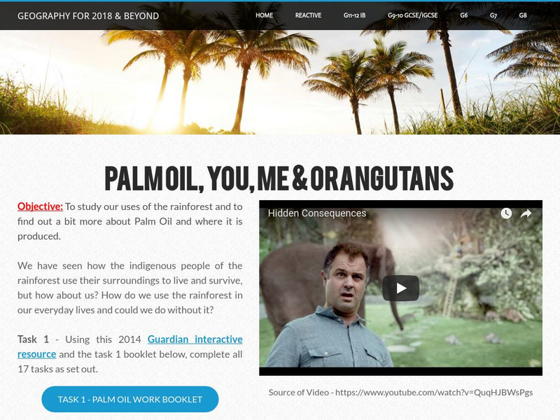 Geographypods: Palm Oil, You, Me & Orangutans Unit Plan Geographypods: Palm Oil, You, Me & Orangutans Unit Plan