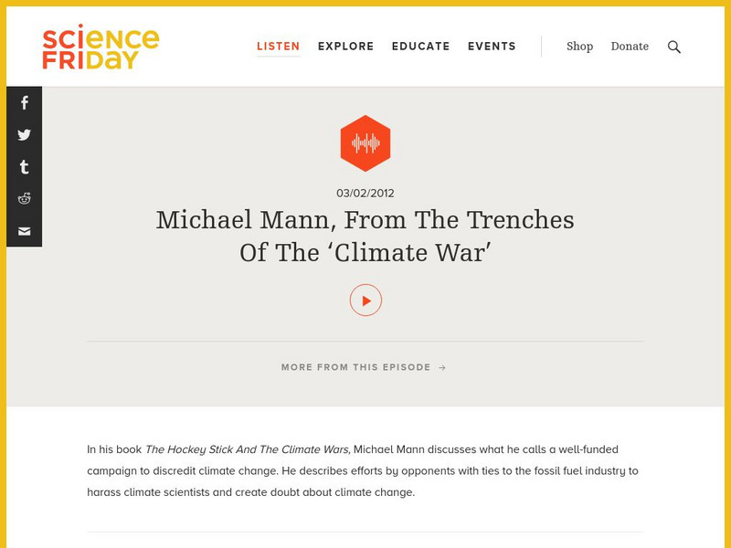 Science Friday: Michael Mann, From the Trenches of the Climate War Audio