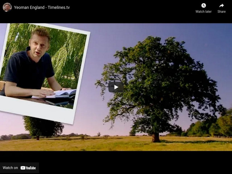 Timelines Tv: History of Britain: Changing Lives: Yeoman England Instructional Video Timelines Tv: History of Britain: Changing Lives: Yeoman England Instructional Video