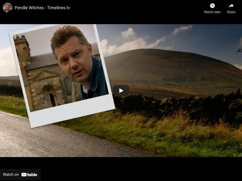 Timelines Tv: History of Britain: Changing Lives: Pendle Witches Instructional Video Timelines Tv: History of Britain: Changing Lives: Pendle Witches Instructional Video