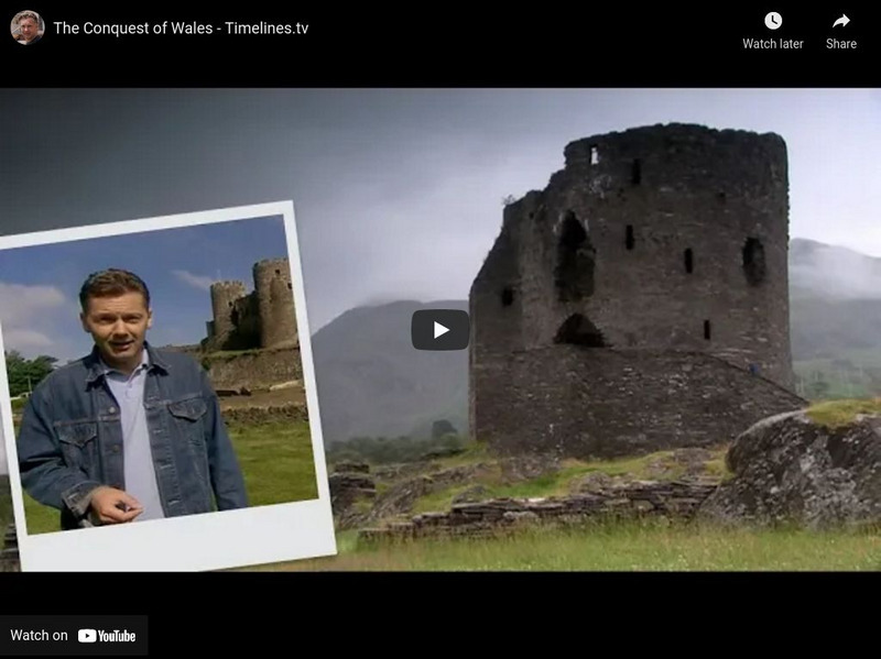 Timelines Tv: History of Britain: Nations & Empire: Conquest of Wales: 1282 Instructional Video Timelines Tv: History of Britain: Nations & Empire: Conquest of Wales: 1282 Instructional Video