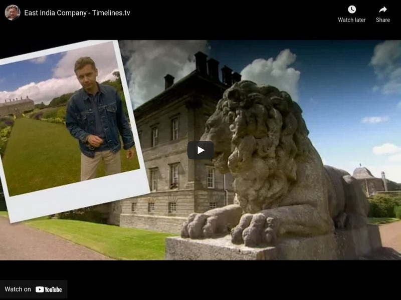 Timelines Tv: History of Britain: Nations & Empire: East India Company Instructional Video
