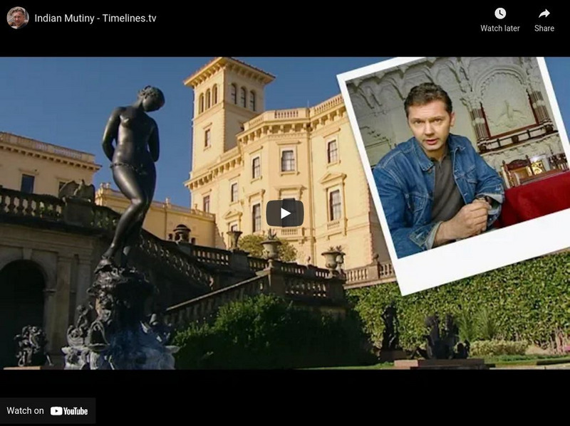 Timelines Tv: History of Britain: Nations & Empire: Indian Mutiny: 1857 Instructional Video