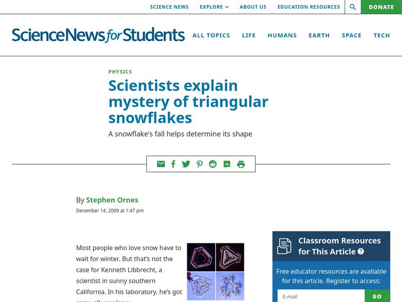Science News for Students: Scientists Explain Mystery of Triangular Snowflakes Article Science News for Students: Scientists Explain Mystery of Triangular Snowflakes Article