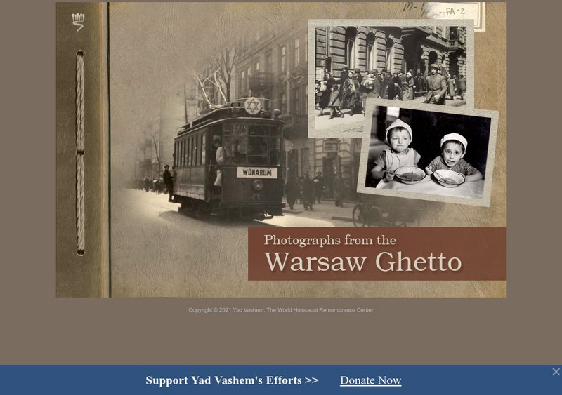 Yad Vashem: Photographs From the Warsaw Ghetto Activity Yad Vashem: Photographs From the Warsaw Ghetto Activity