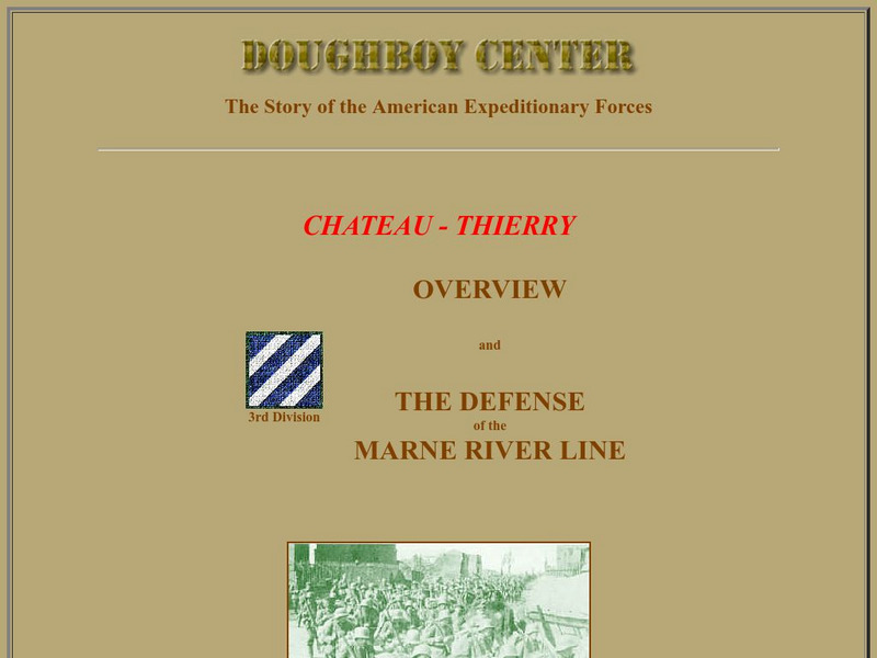 Worldwar1.com: Great War Society: Doughboy Center: Chateau Thierry: Defense of Marne River Line Handout