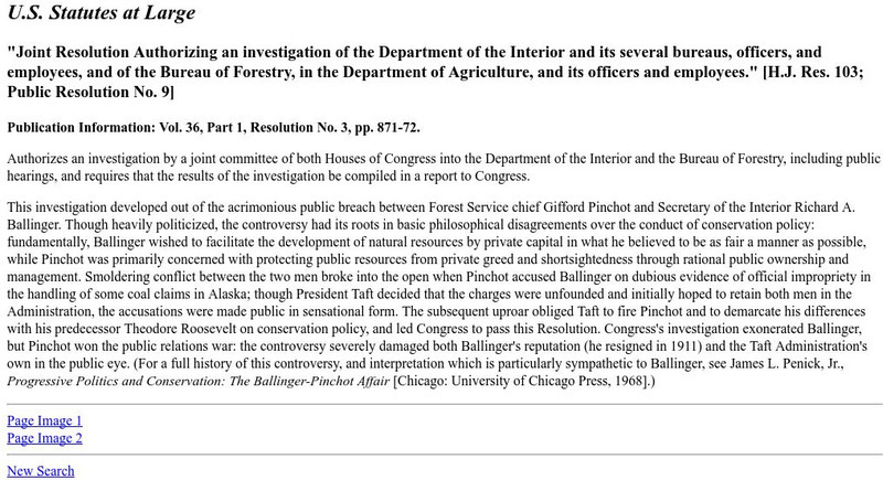 Loc: u.s. Statutes at Large: The Ballinger Pinchot Affair Primary Loc: u.s. Statutes at Large: The Ballinger Pinchot Affair Primary