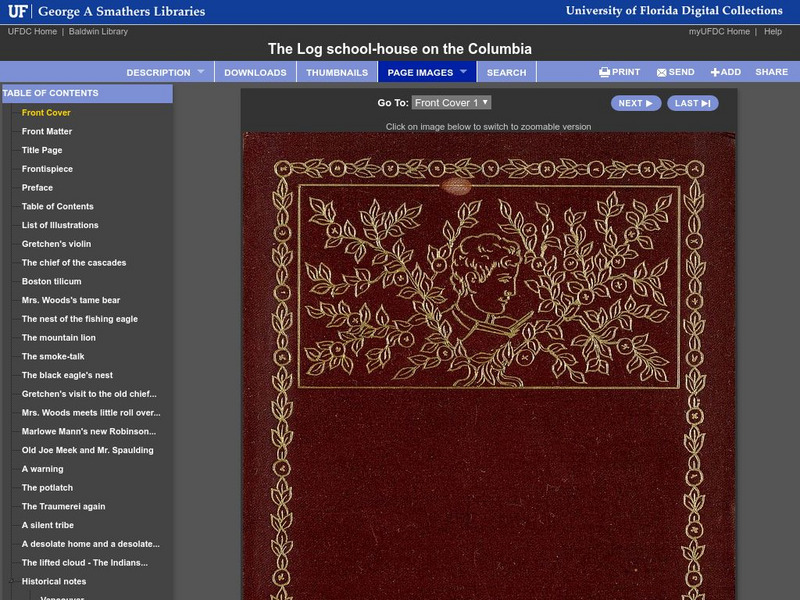 Baldwin Library: The Log School House on the Columbia by Hezekiah Butterworth Primary Baldwin Library: The Log School House on the Columbia by Hezekiah Butterworth Primary