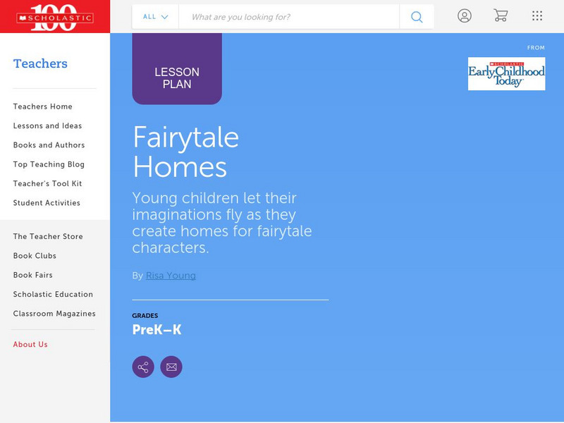 Scholastic: Fairytale Homes Lesson Plan Scholastic: Fairytale Homes Lesson Plan