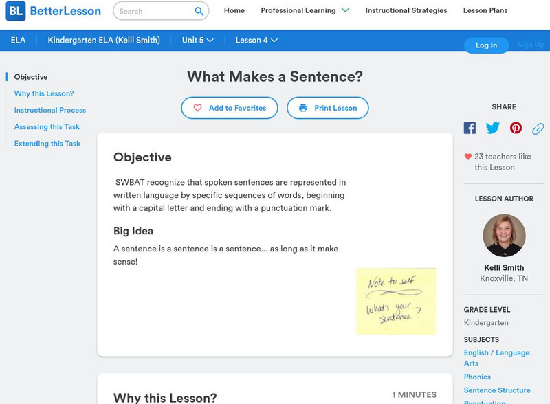 Better Lesson: What Makes a Sentence? Lesson Plan Better Lesson: What Makes a Sentence? Lesson Plan