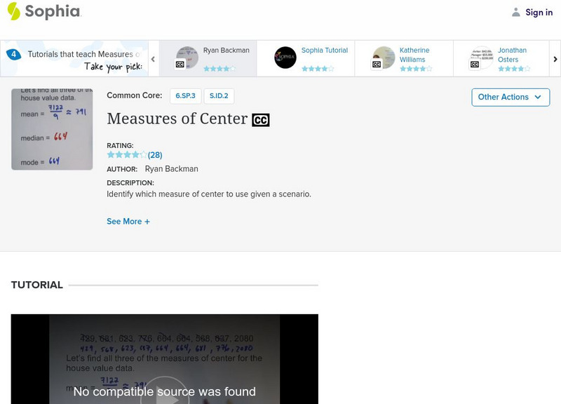 Sophia: Measure of Center: Lesson 1 Instructional Video Sophia: Measure of Center: Lesson 1 Instructional Video