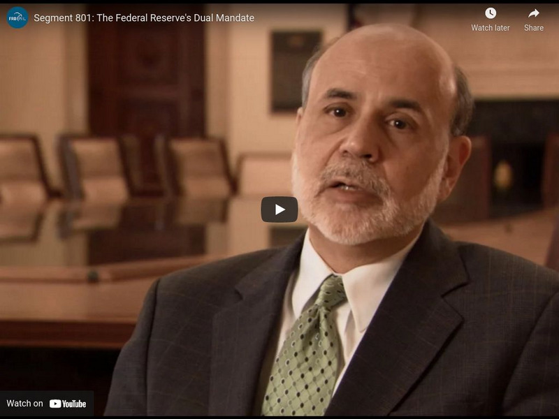 Federal Reserve and You: The Federal Reserve's Dual Mandate Instructional Video Federal Reserve and You: The Federal Reserve's Dual Mandate Instructional Video