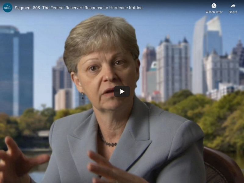 Federal Reserve and You: The Federal Reserve's Response to Hurricane Katrina Instructional Video Federal Reserve and You: The Federal Reserve's Response to Hurricane Katrina Instructional Video